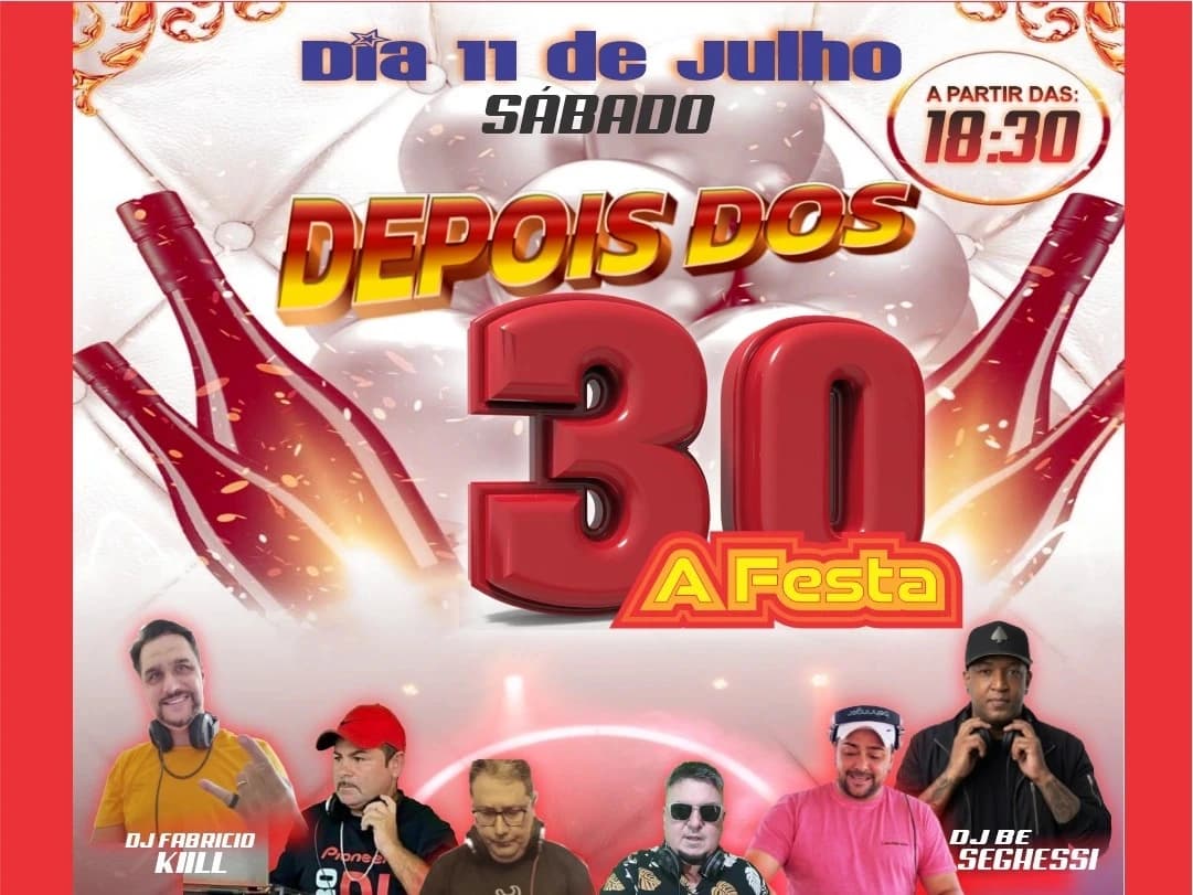 DEPOIS DOS 30 – A FESTA