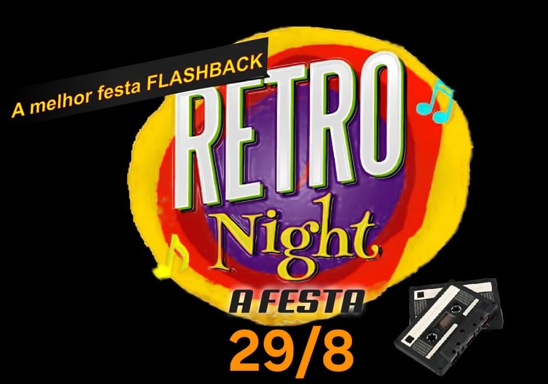 RETRO NIGHT - A FESTA